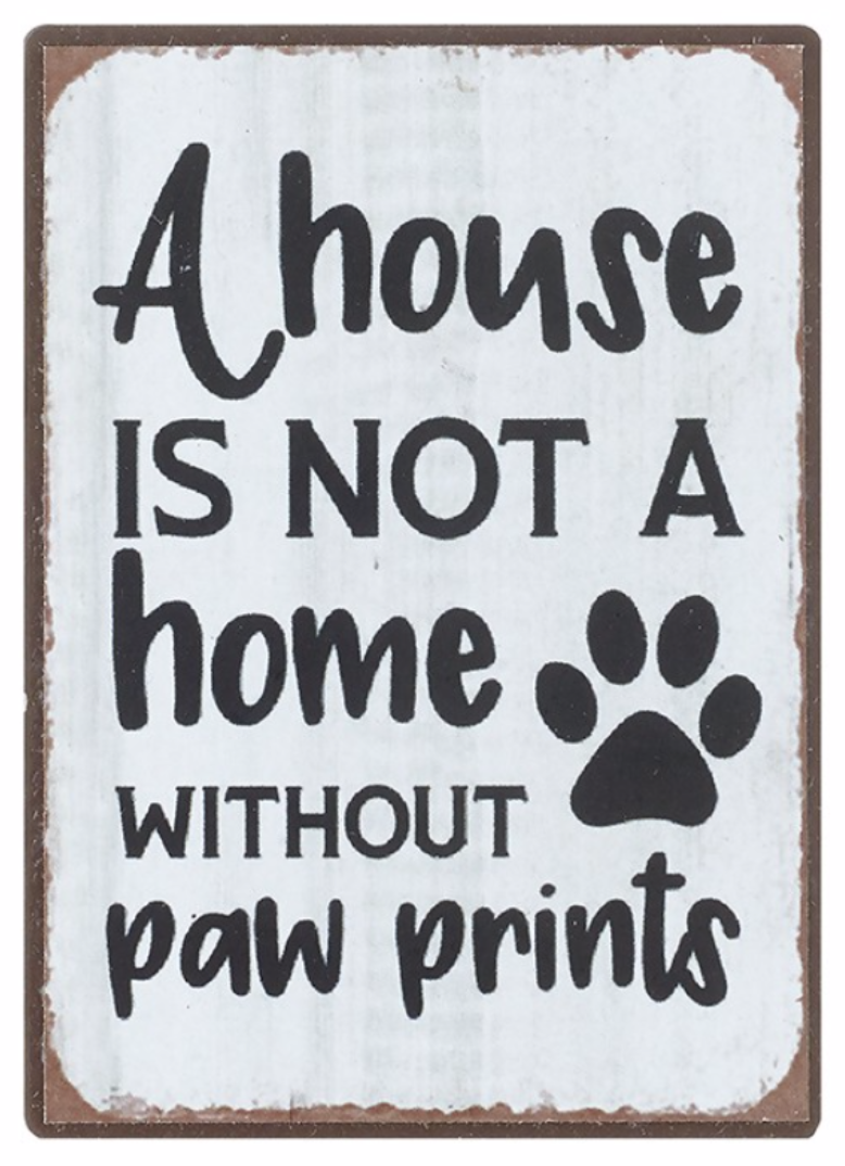 A House is not a Home - Magnet