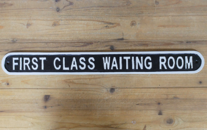 Traditional Cast Iron First Class Waiting Room Sign