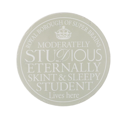 Royal Borough - Skint & Sleepy Student Plaque