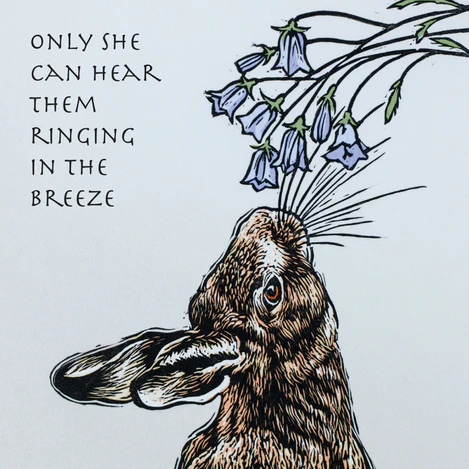 The Listener by Colin Blanchard - Hare and Bluebells blank greeting card with writing that says only she can hear them ringing in the breeze