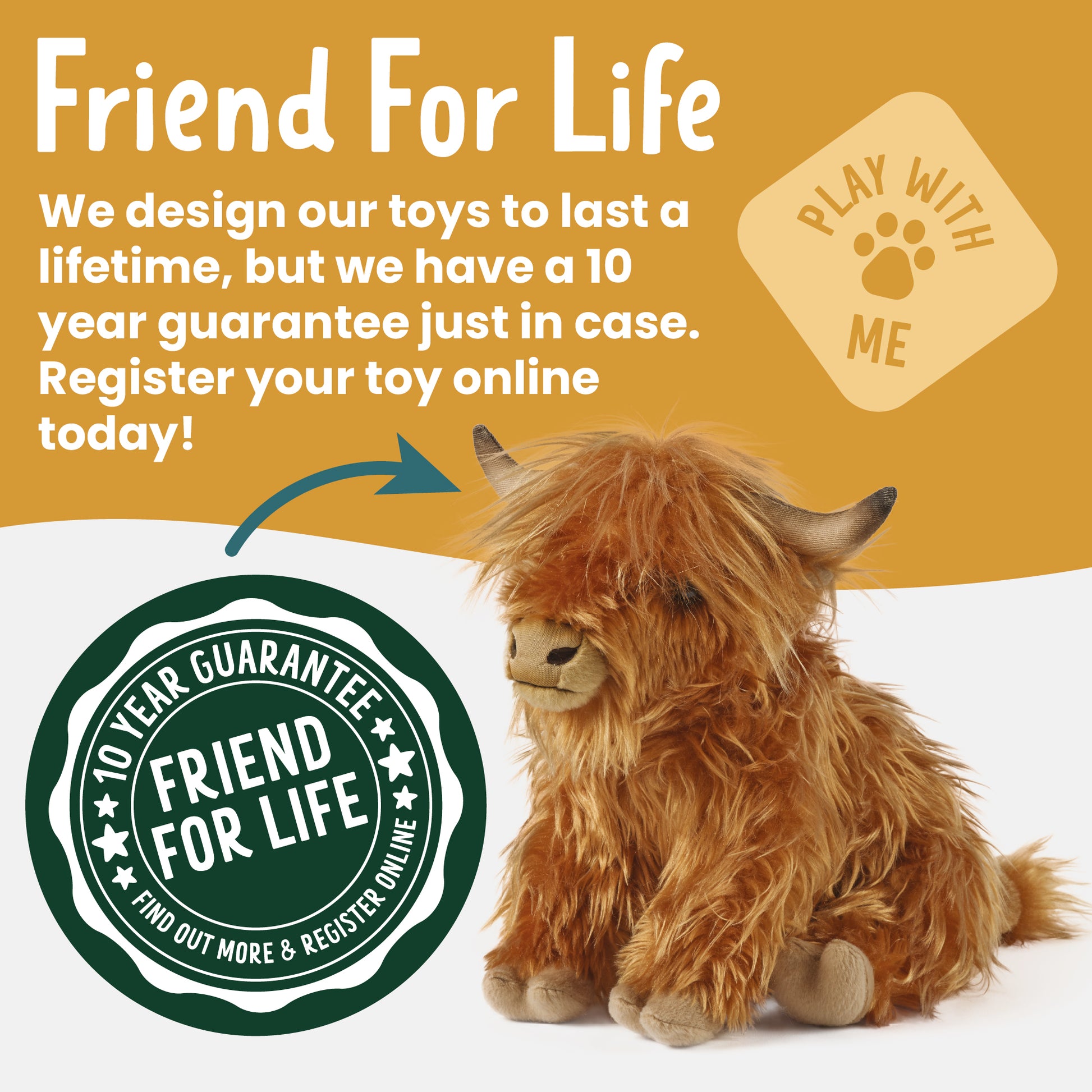 Plush toy cow with 'Friend For Life' guarantee text and branding on a yellow background
